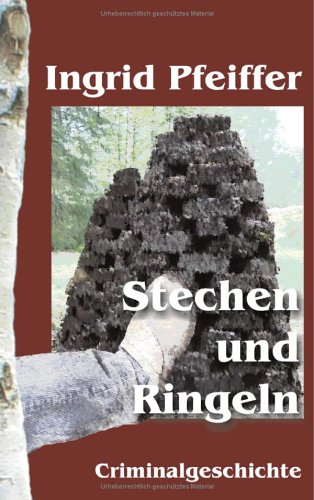 Product Image: Stechen und Ringeln. Criminalgeschichte