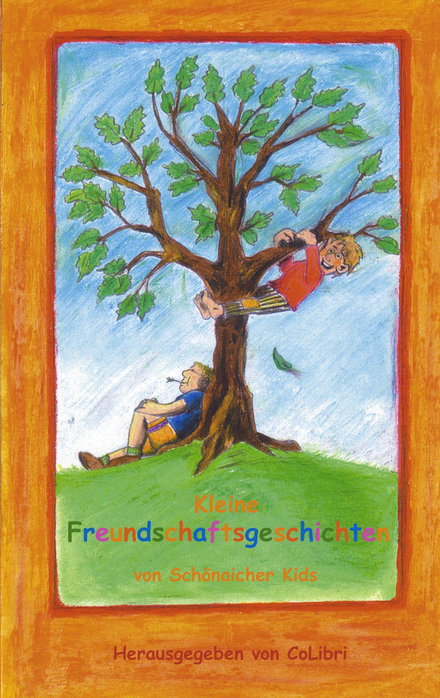 Kleine Freundschaftsgeschichten von Schönaicher Kids Novels & Short Stories