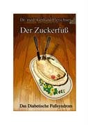 Der Zuckerfuss. Das Diabetische Fusssyndrom Books