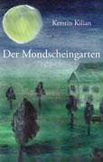 Der Mondscheingarten. Books