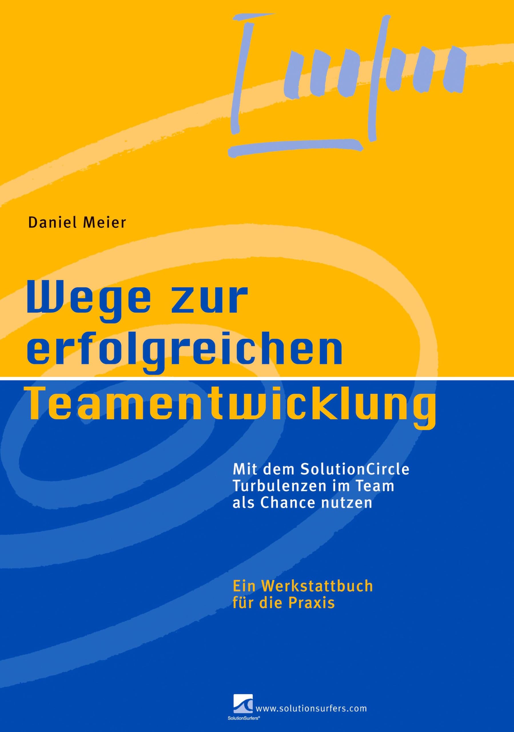 Product Image: Wege zur erfolgreichen Teamentwicklung