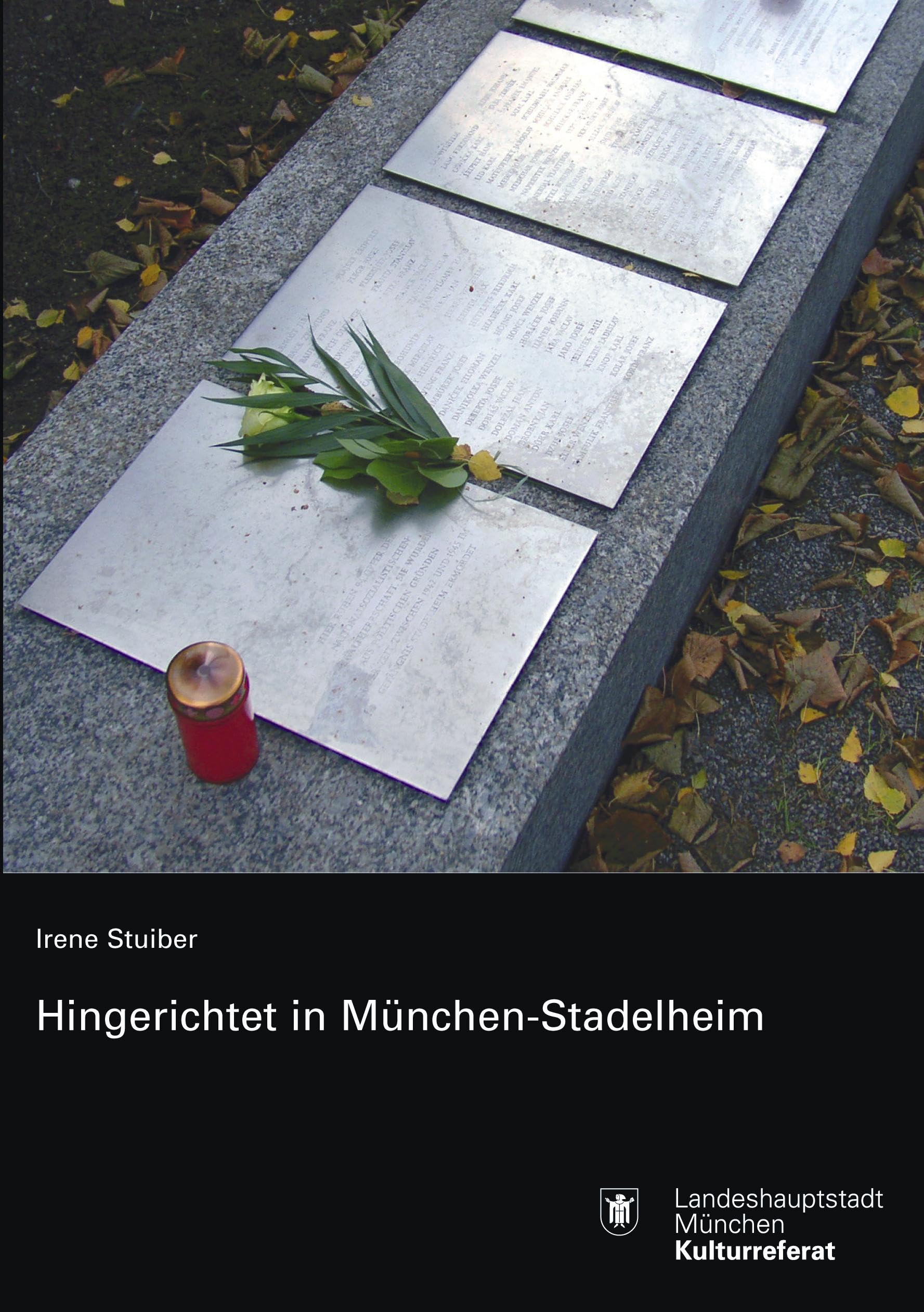 Hingerichtet in München Stadelheim German history