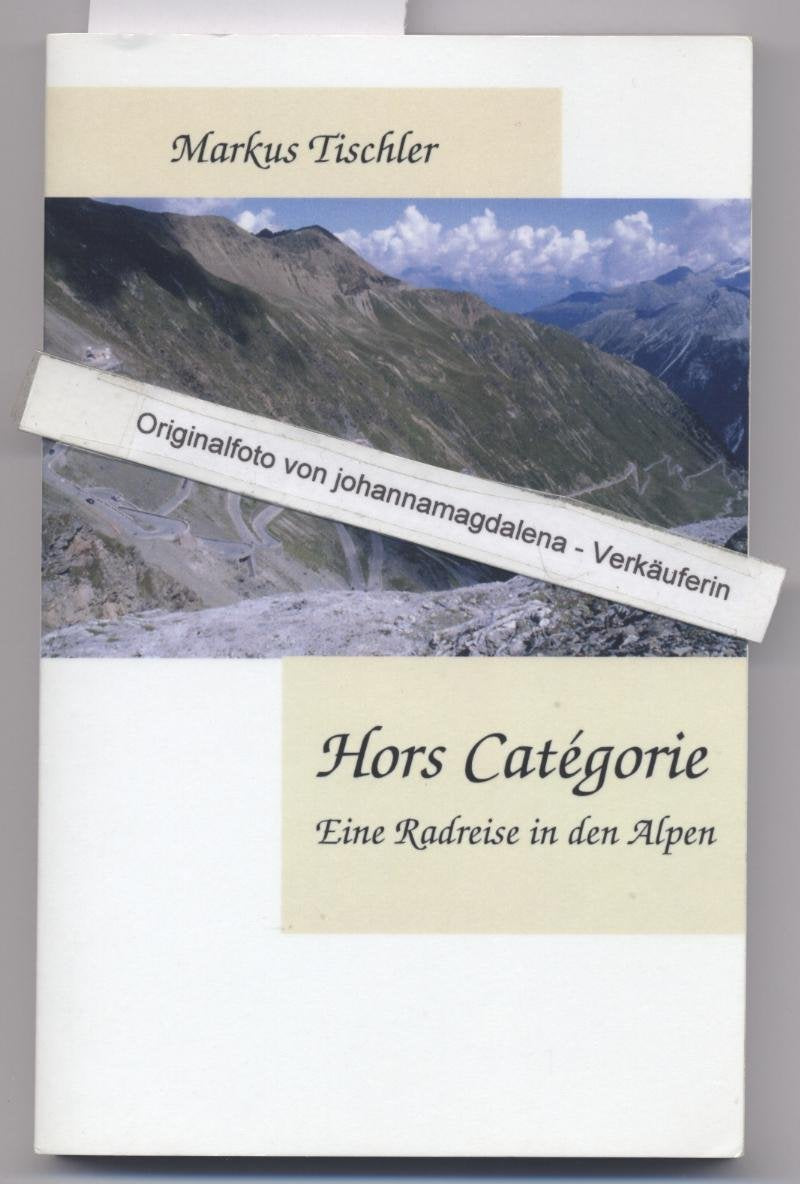 Hors Catégorie - Eine Radreise in den Alpen Leisure, Home & Garden