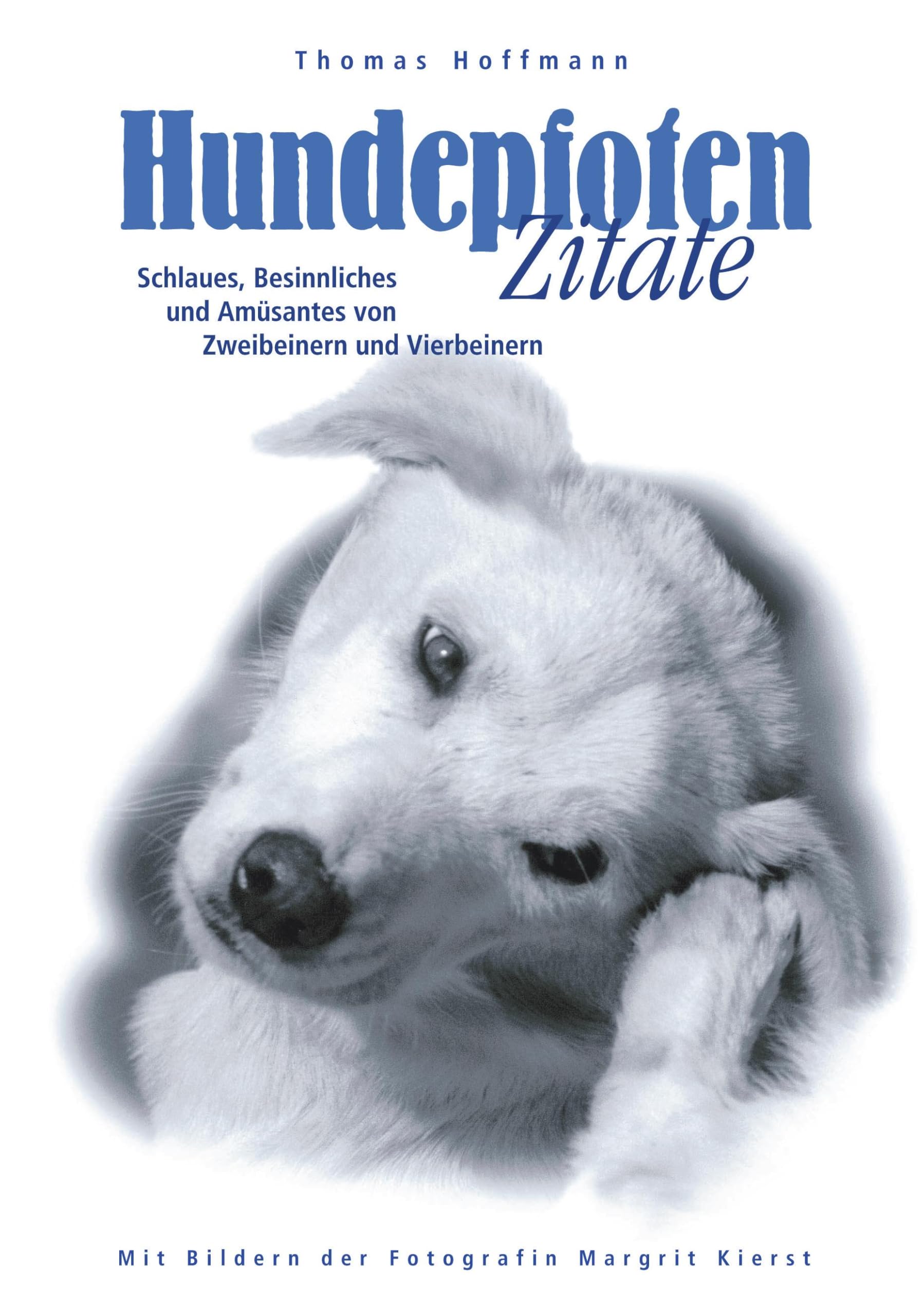 Hundepfoten Zitate Band 2 Contemporary literature Books