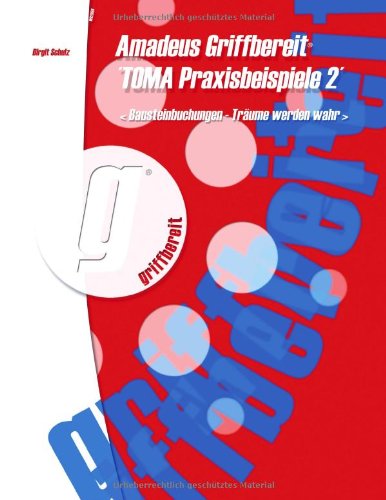 Amadeus Griffbereit - Toma Praxisbeispiele 2: Bausteinbuchungen - Träume werden wahr Computer Science