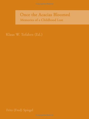Once the Acacias Bloomed: Memories of a Childhood Lost Personalities