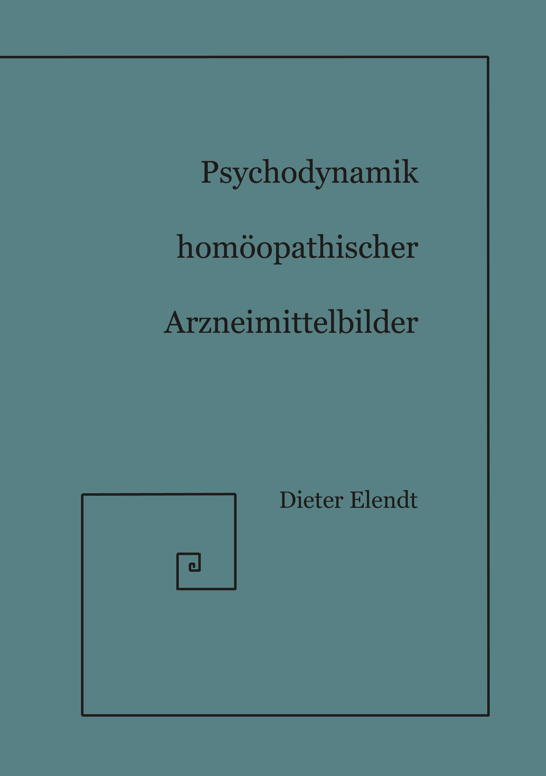 Psychodynamik Homöopathischer Arzneimittelbilder Medicine