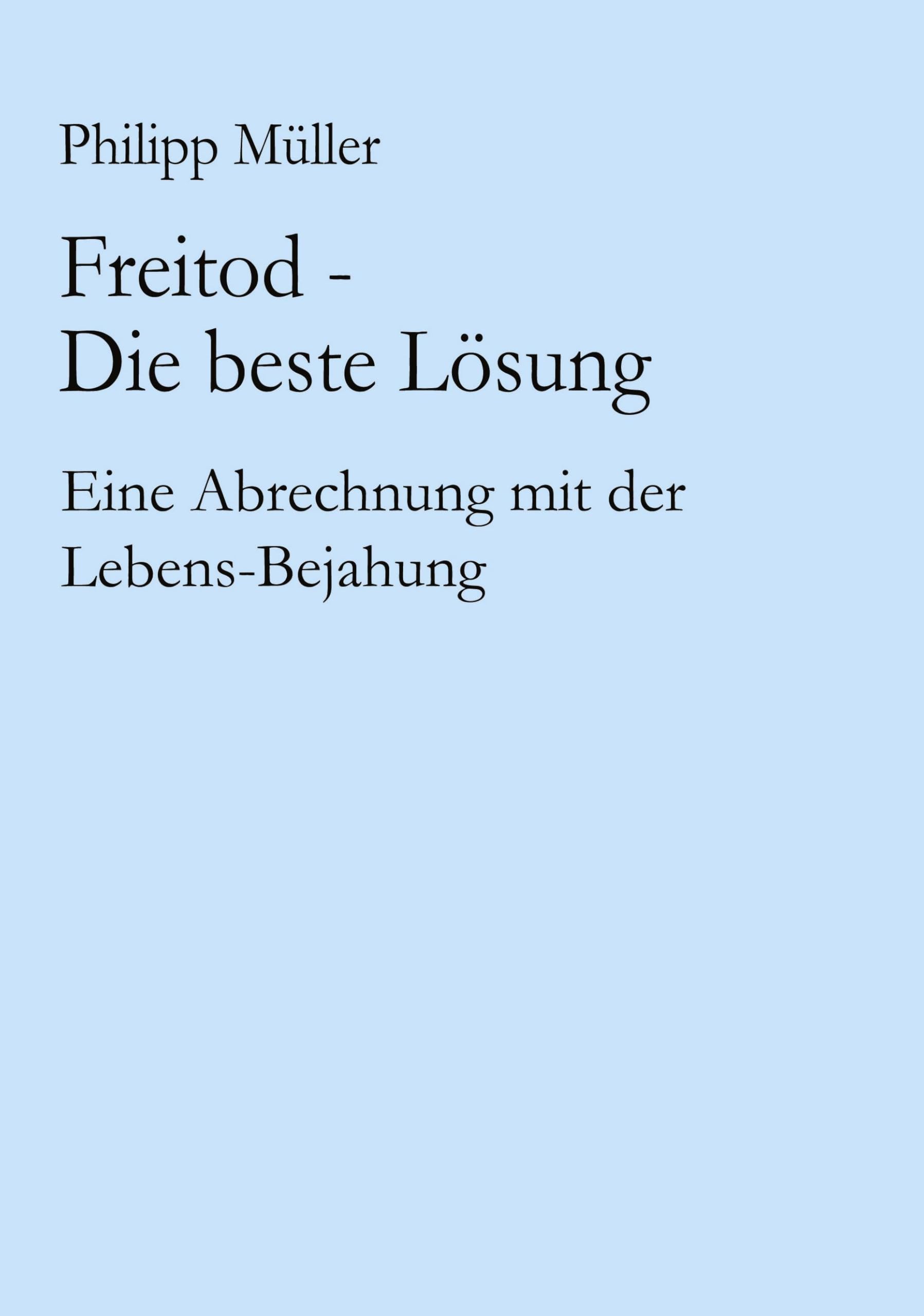 Freitod - Die beste Lösung Philosophy Books