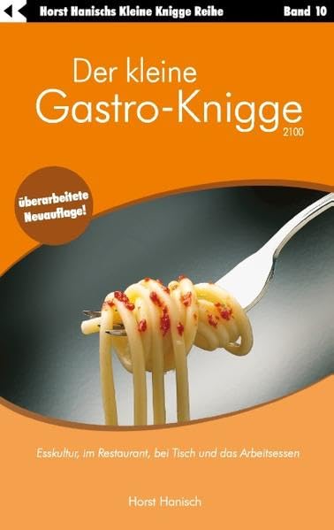 Der kleine Gastro-Knigge 2100 Leisure, Home & Garden