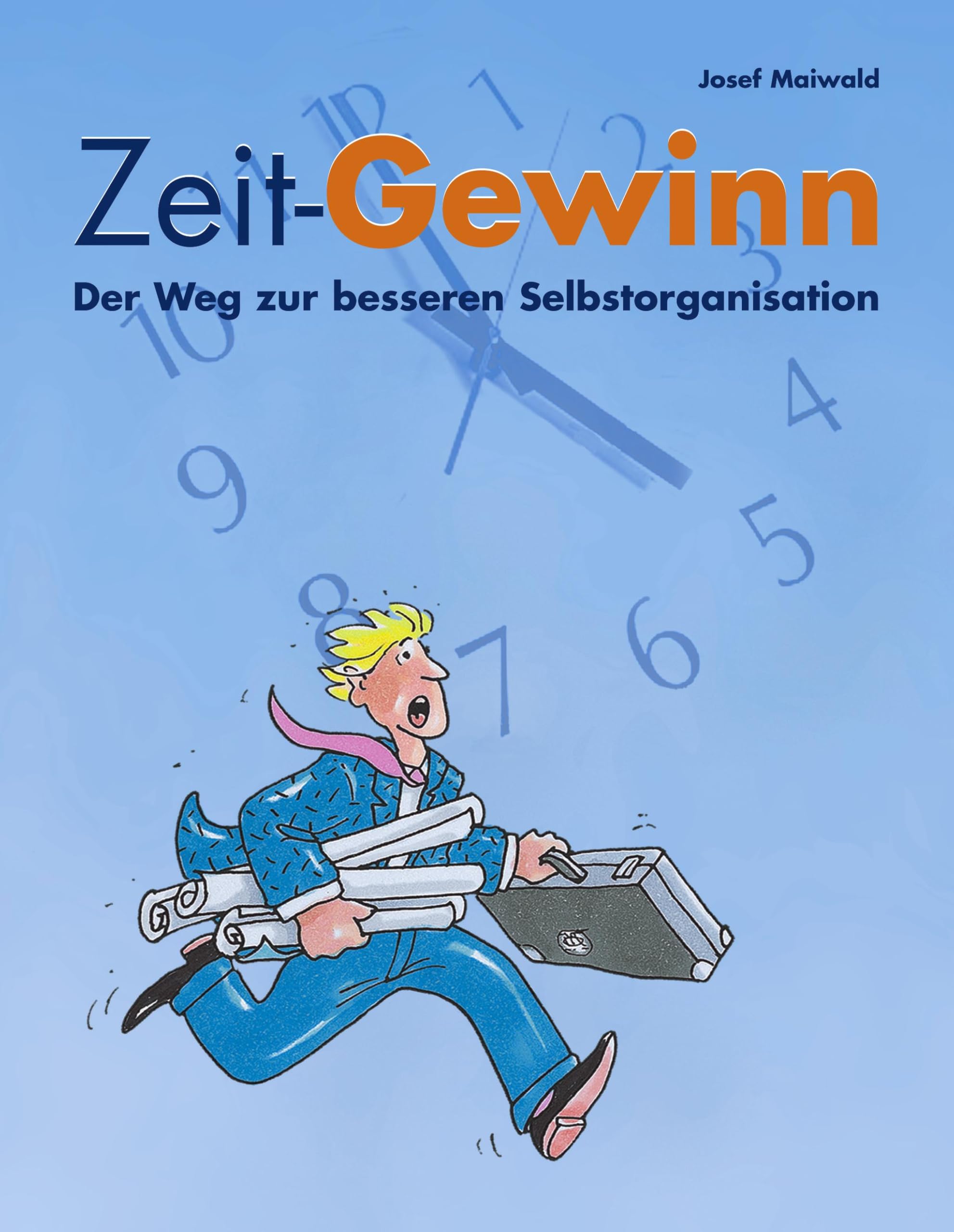 Zeit-Gewinn: Der Weg zur besseren Selbstorganisation Lifestyle