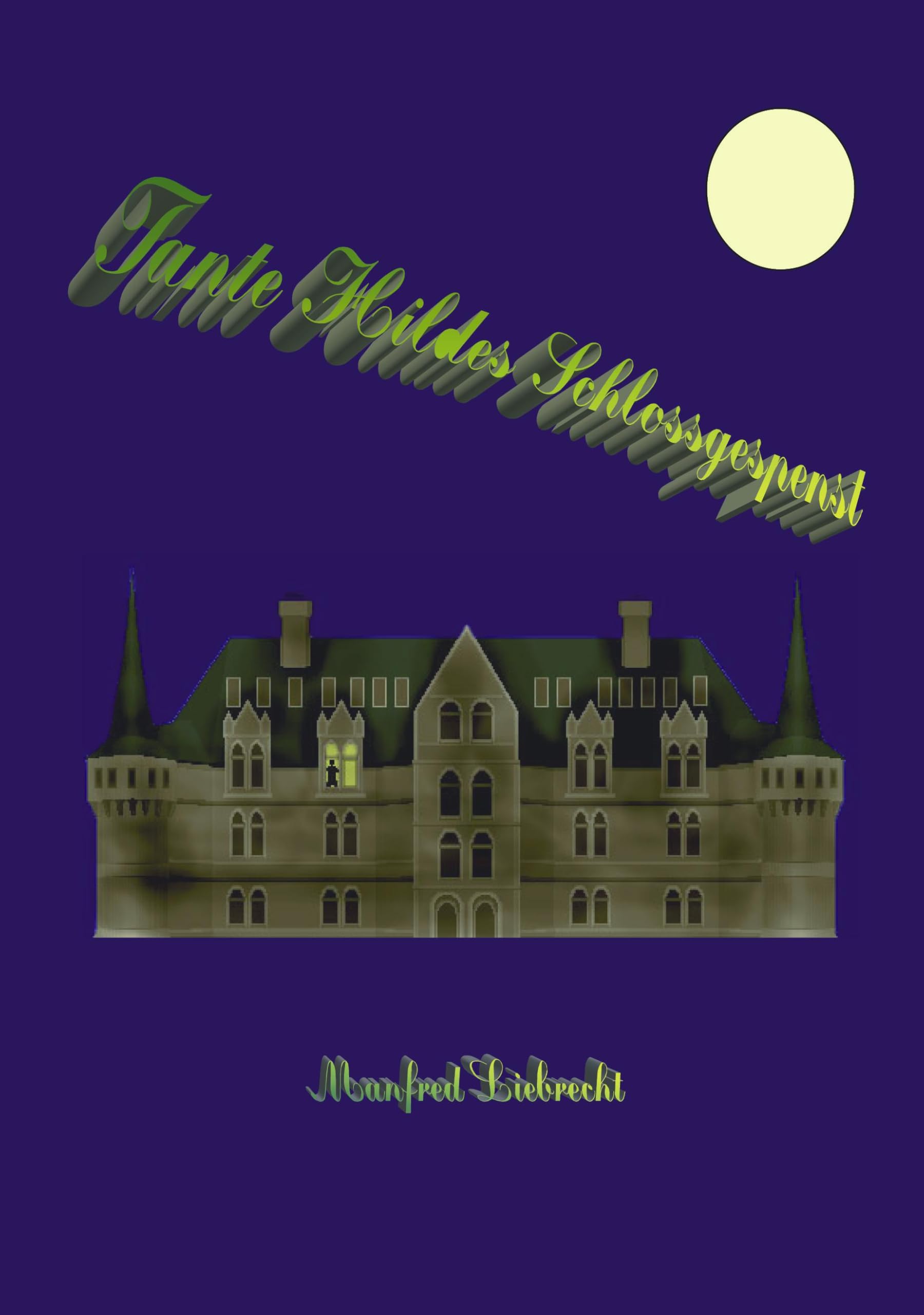 Tante Hildes Schlossgespenst Contemporary literature