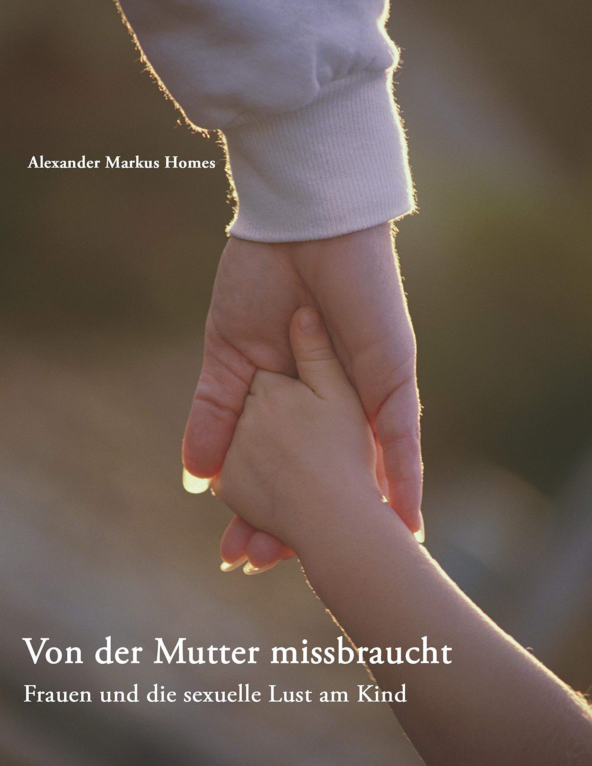 Product Image: Von der Mutter missbraucht