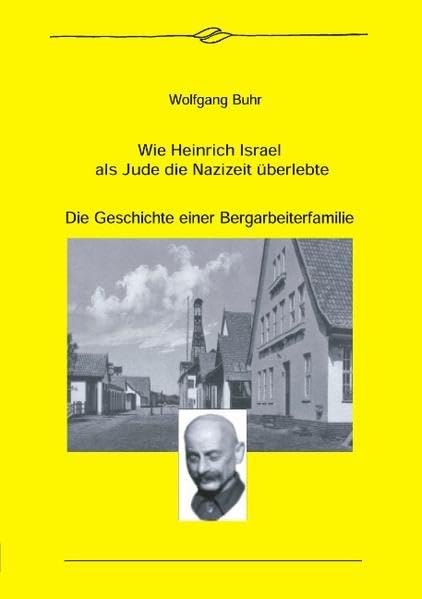 Wie Heinrich Israel als Jude die Nazizeit überlebte Personalities