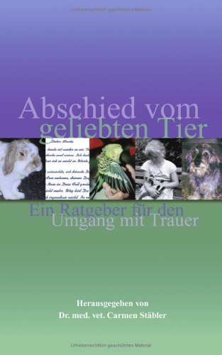 Abschied vom geliebten Tier - Ein Ratgeber für den Umgang mit Trauer Books