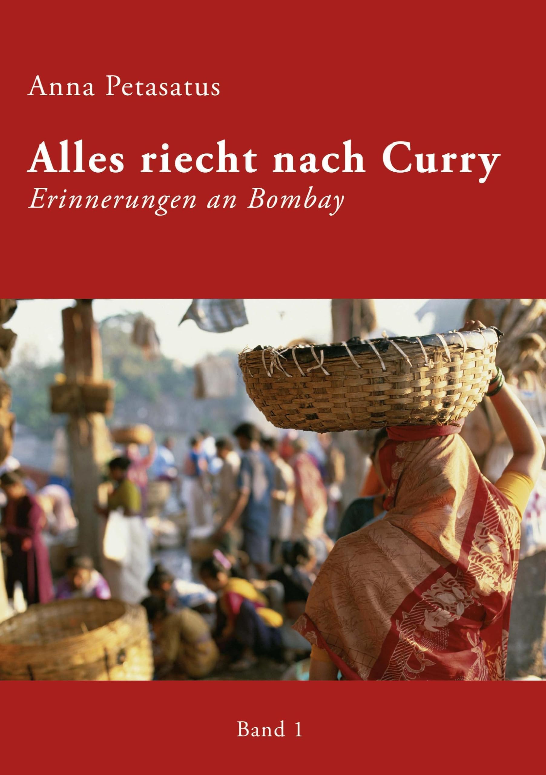 Alles riecht nach Curry, Band 1 Contemporary literature