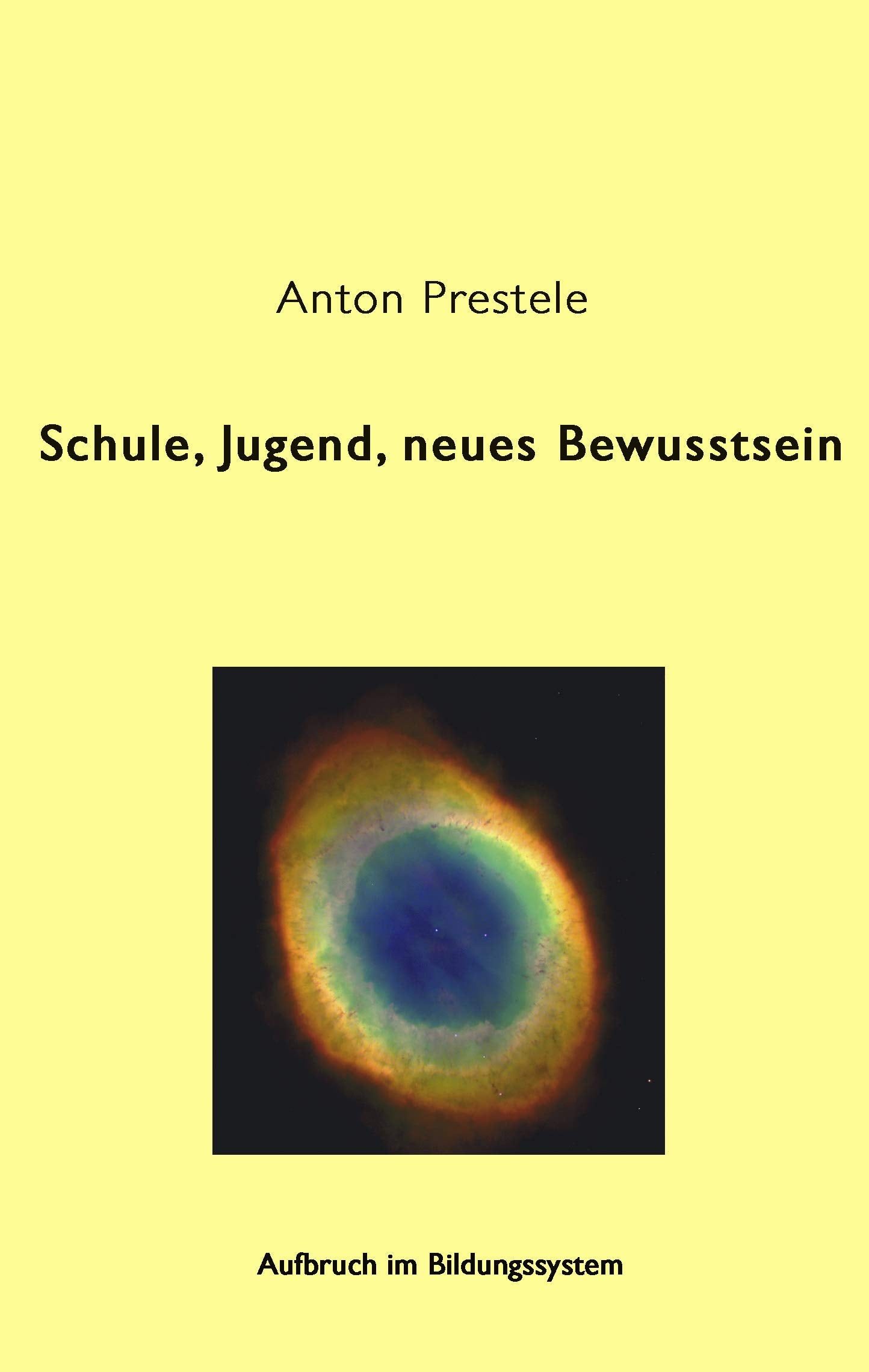 Schule, Jugend, neues Bewußtsein: Aufbruch im Bildungswesen Education & Training