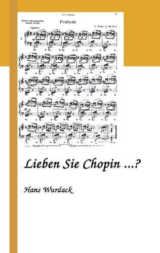 Lieben Sie Chopin...?. 20 gesammelte Geschichten um Pianisten und Chopin Books