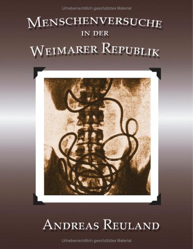 Menschenversuche in der Weimarer Republik Medicine