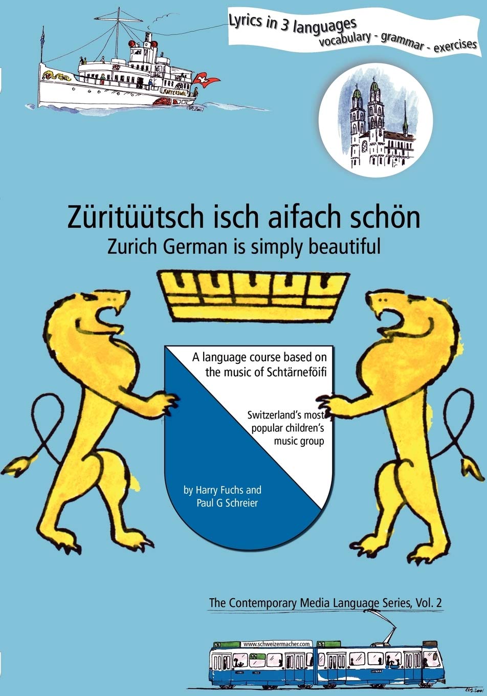 Züritüütsch isch aifach schön / Zurich German is simply beautiful Contemporary literature