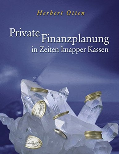 Private Finanzplanung in Zeiten knapper Kassen Law