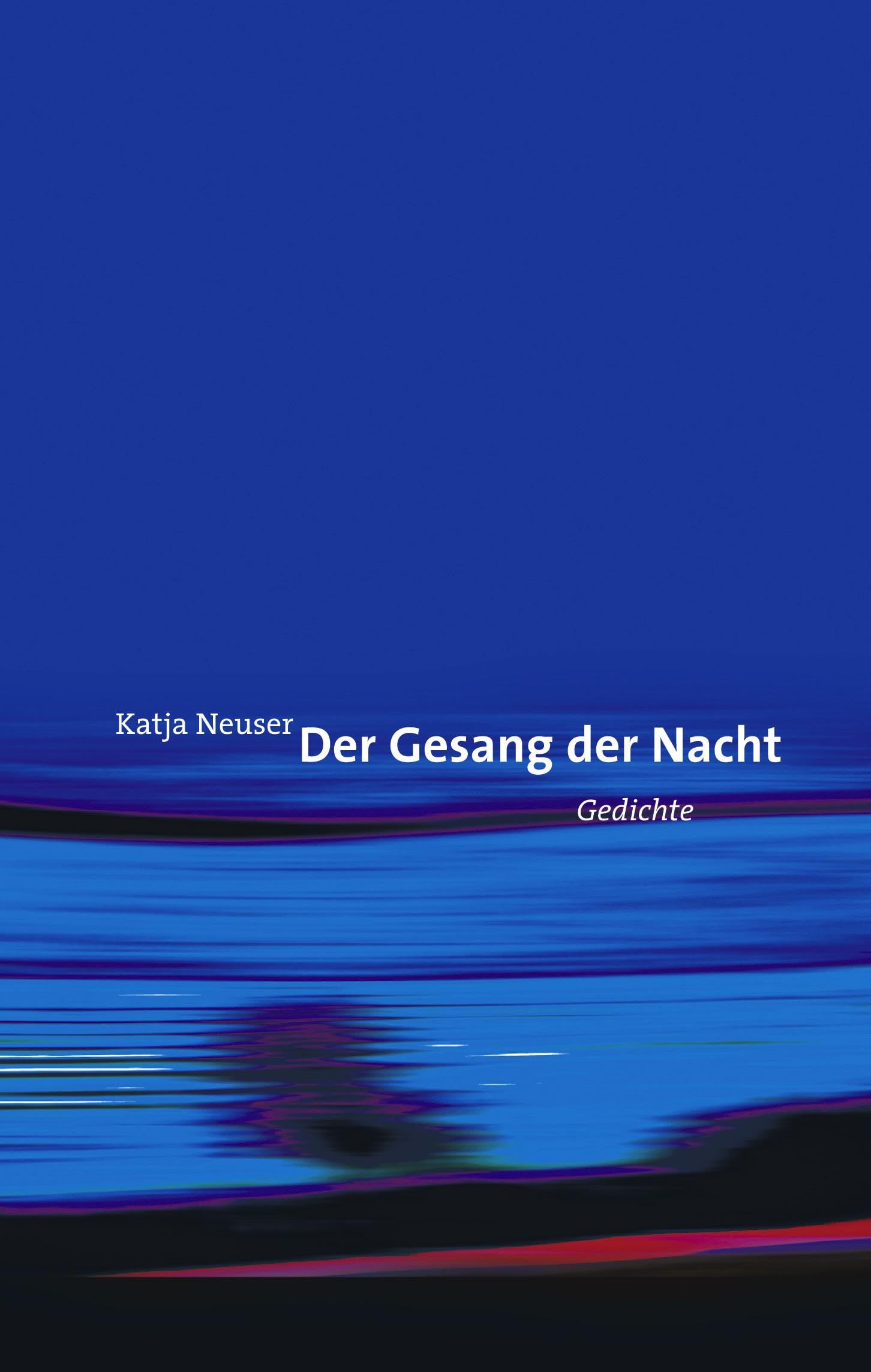 Der Gesang der Nacht: Gedichte Poetry