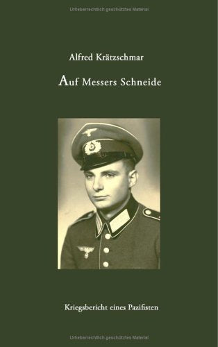 Auf Messers Schneide. Kriegsbericht eines Pazifisten Books
