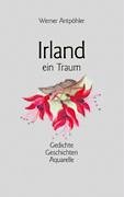 Irland ein Traum: Gedichte, Geschichten, Aquarelle Poetry