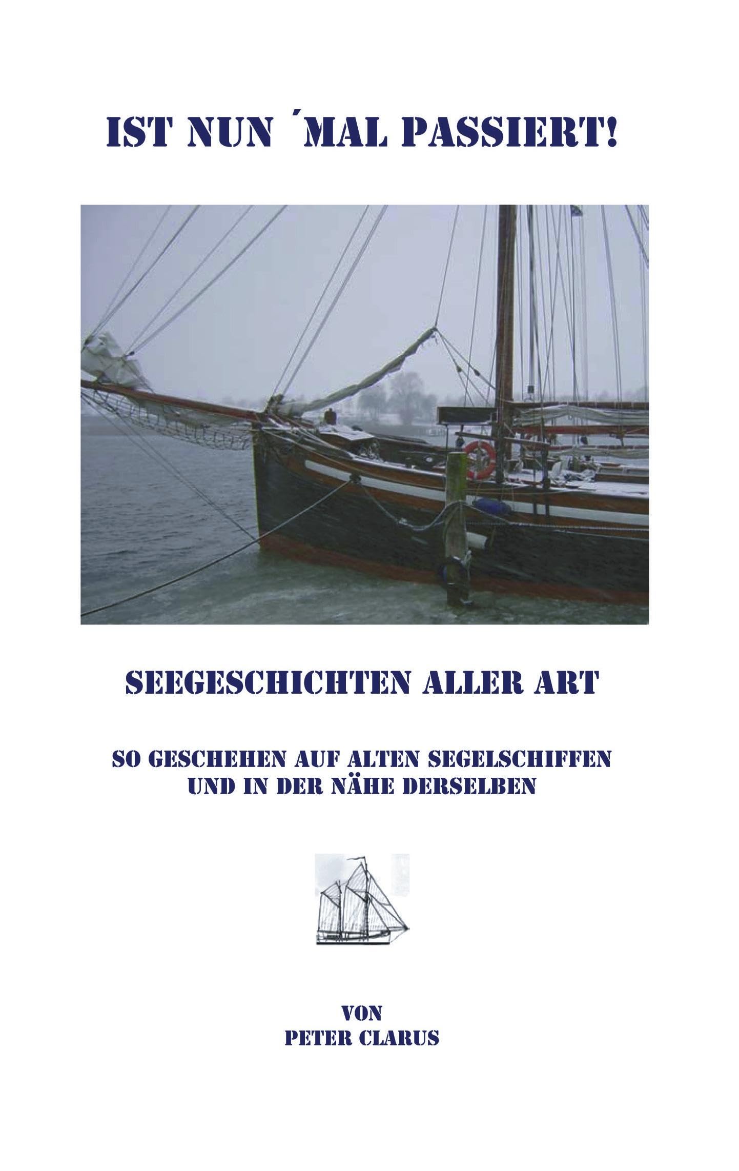 Ist nun 'mal passiert: Seegeschichten aller Art Contemporary literature