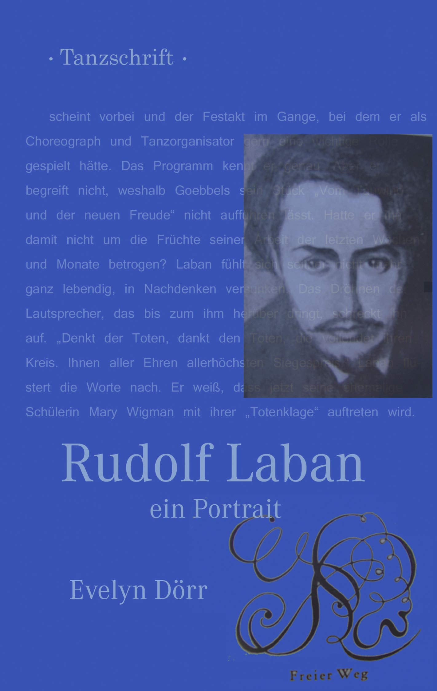 Rudolf Laban - Die Schrift des Tänzers Art & Literature