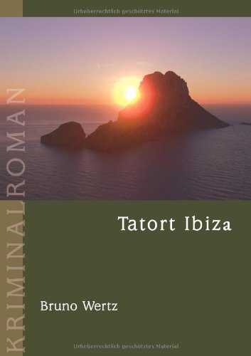 Tatort Ibiza. Kriminalroman Crime & Thrillers