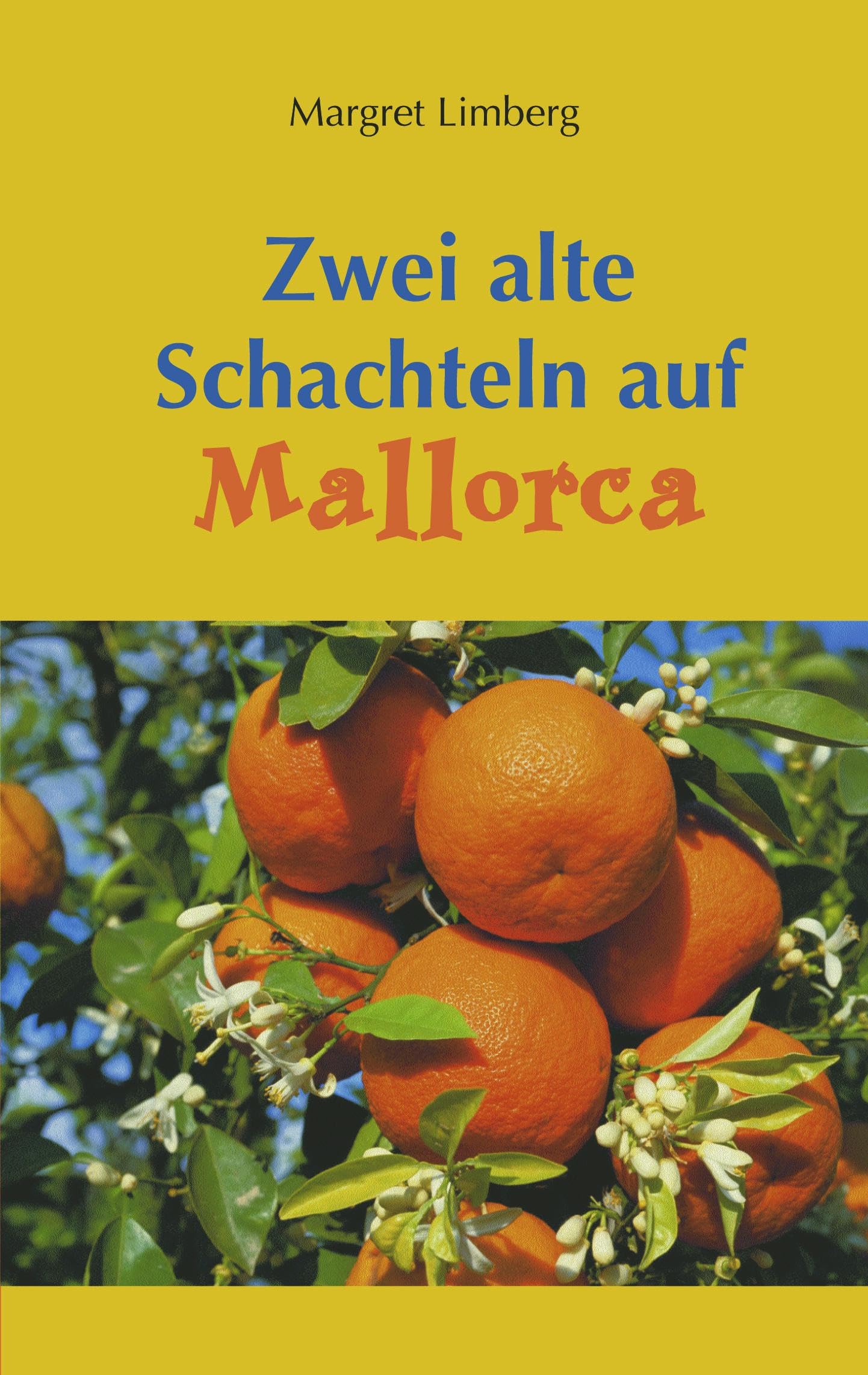 Zwei alte Schachteln auf Mallorca Contemporary literature