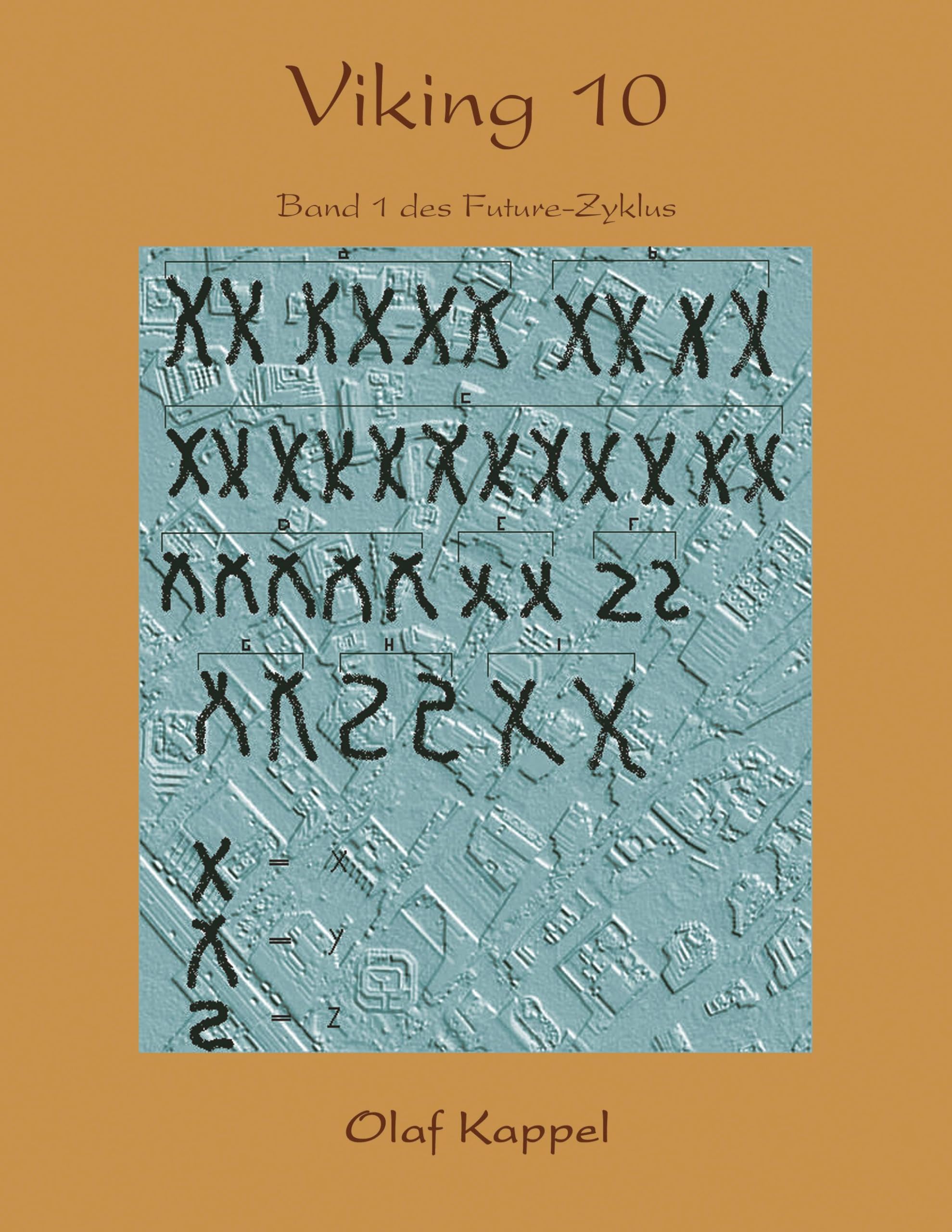 Viking 10: Band 1 des Future-Zyklus Contemporary literature