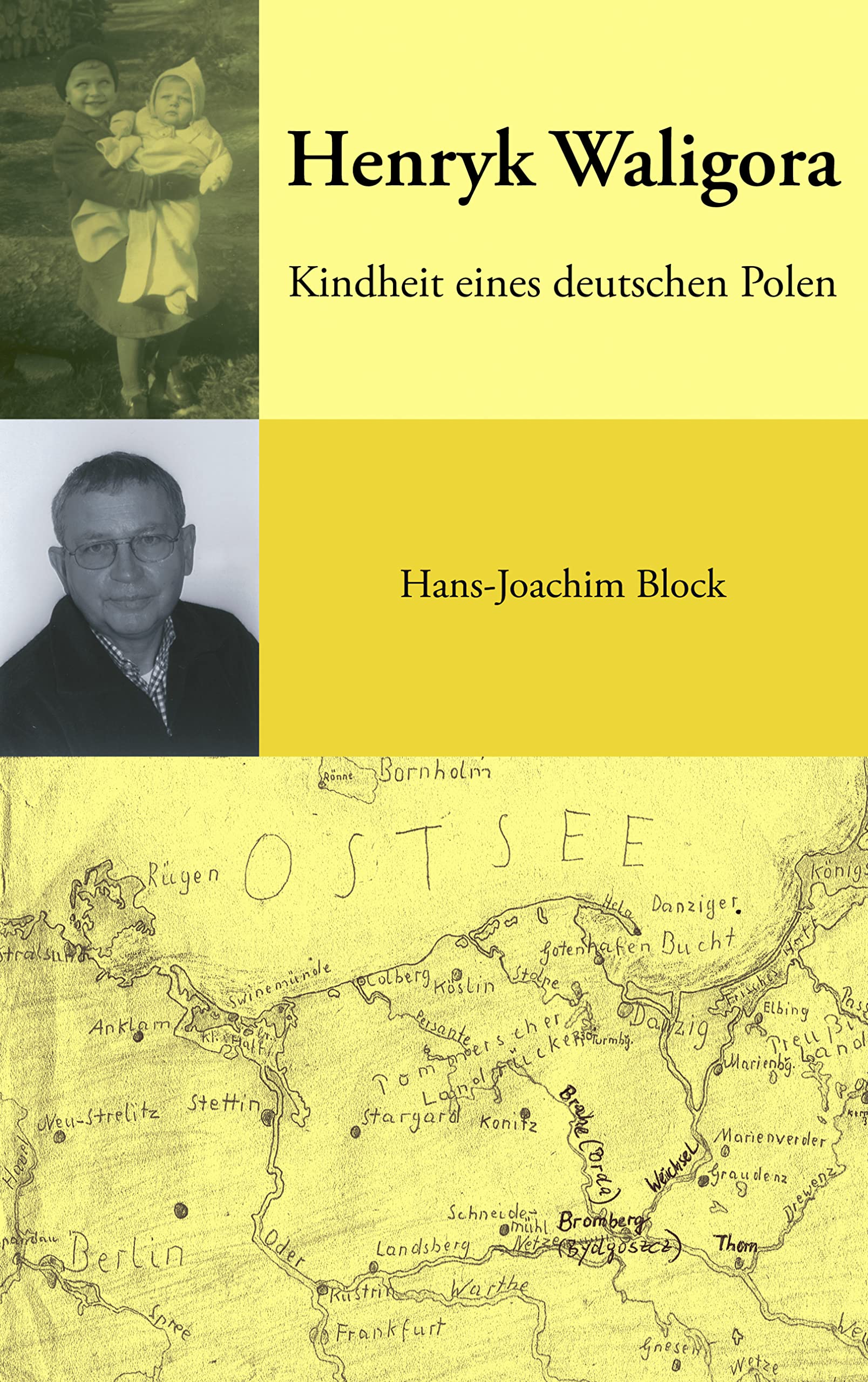 Henryk Waligora: Kindheit eines deutschen Polen Contemporary literature