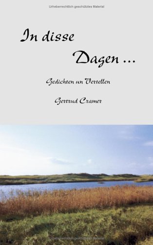 In disse Dagen...: Gedichten un Vertellen Poetry