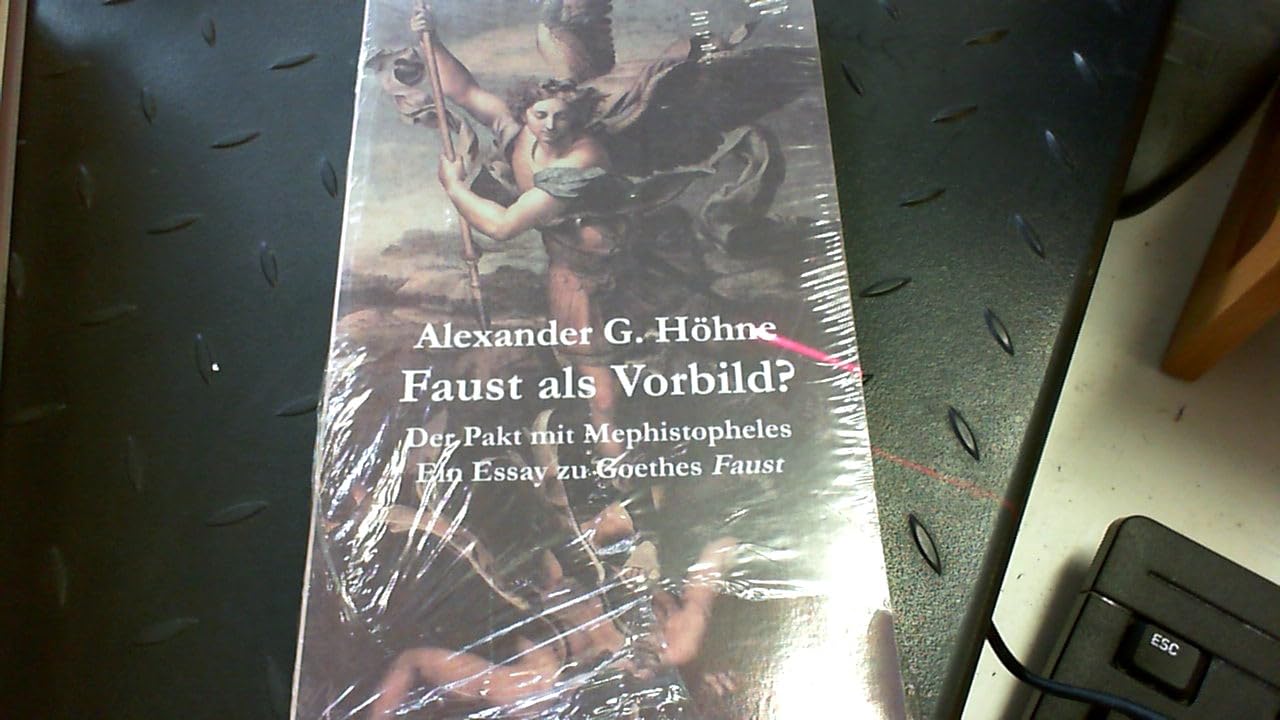 Goethes Faust als Vorbild?: Zum Pakt mit Mephisto - Essayistische Untersuchungen Contemporary literature