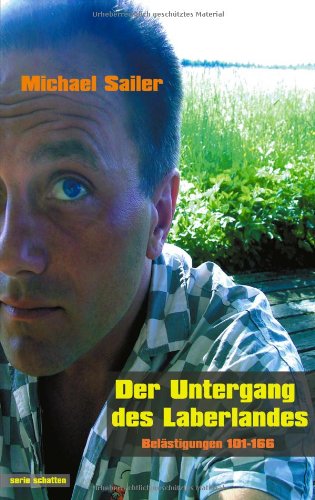 Der Untergang des Laberlandes. Belästigungen 101-166 Books