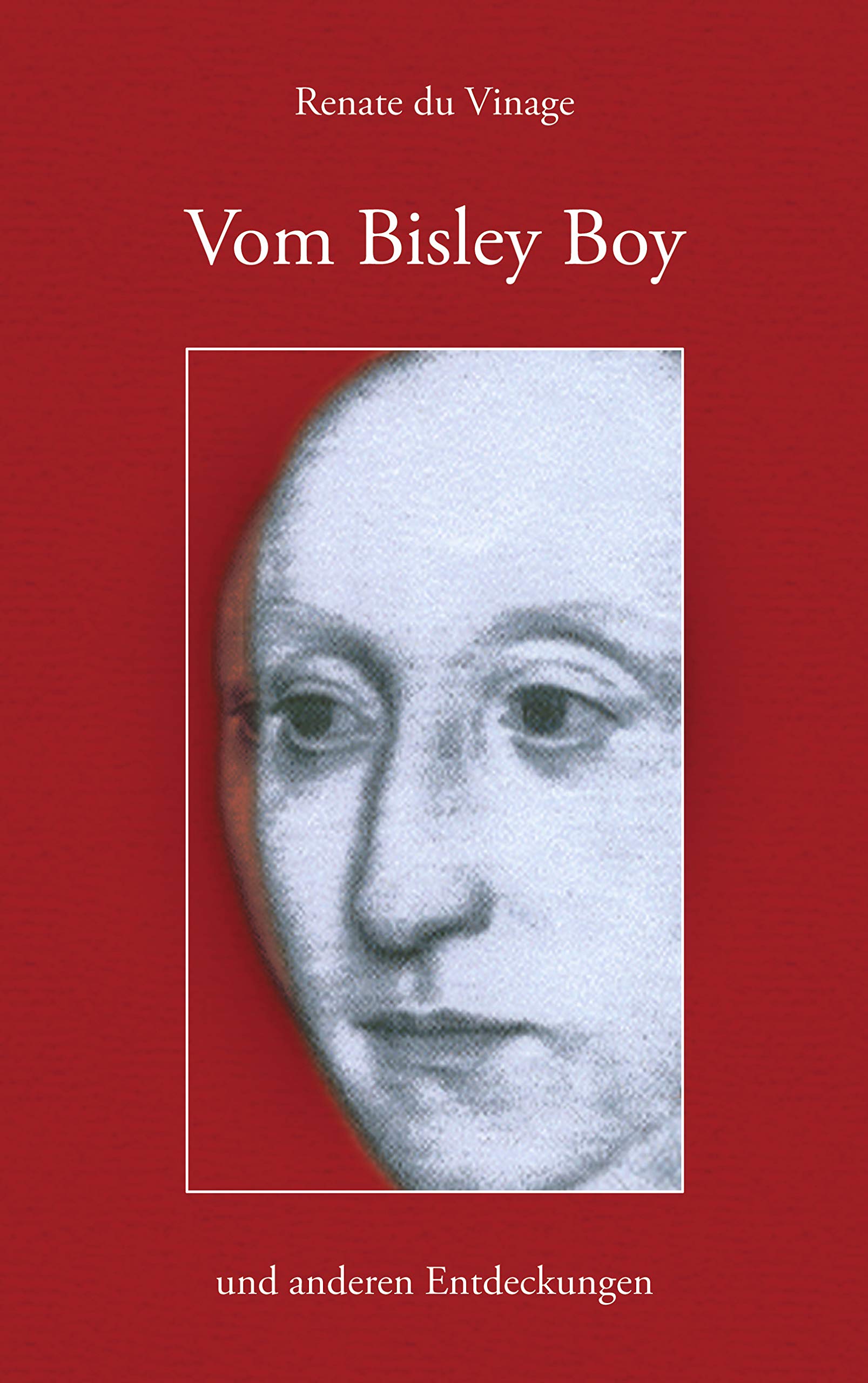 Vom Bisley Boy und anderen Entdeckungen book