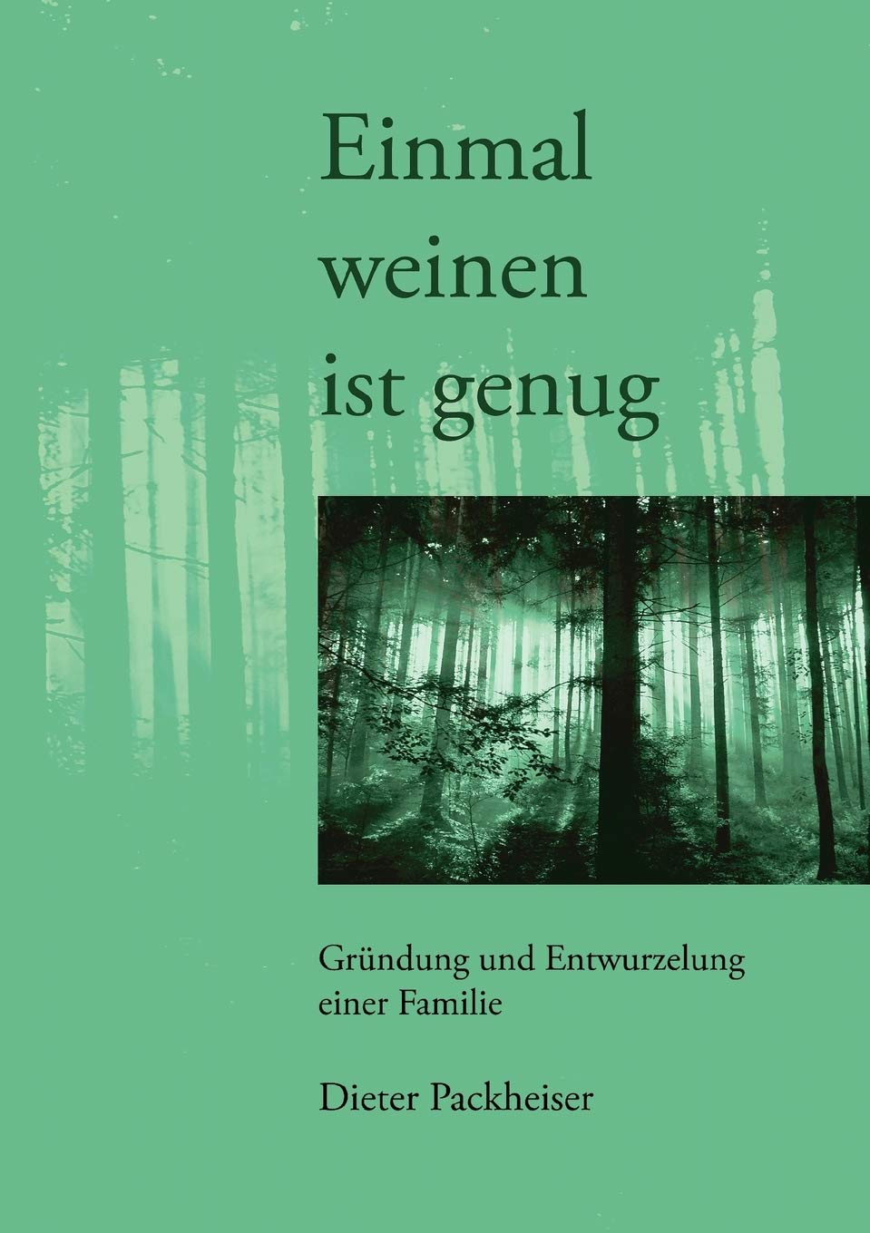 Einmal weinen ist genug Contemporary literature Books