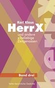Herr X und andere x-beliebige Zeitgenossen Poetry