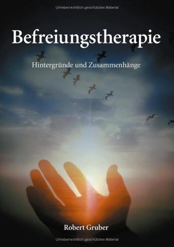 Befreiungstherapie. Hintergründe und Zusammenhänge Books