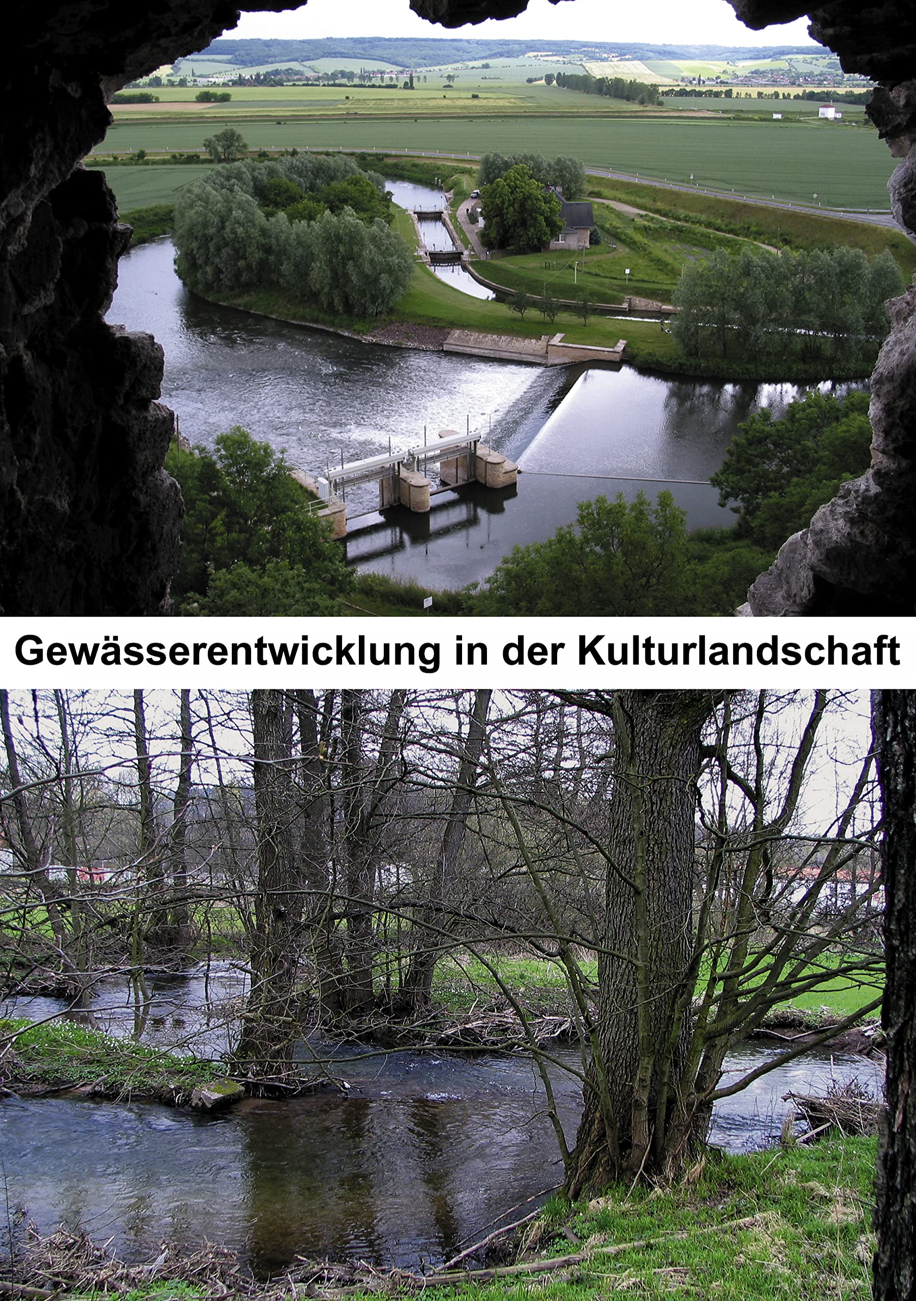 Gewässerentwicklung in der Kulturlandschaft Architecture