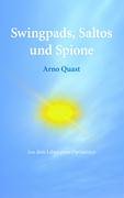 Swingpads, Saltos und Spione: Aus dem Leben eines Optimisten Books