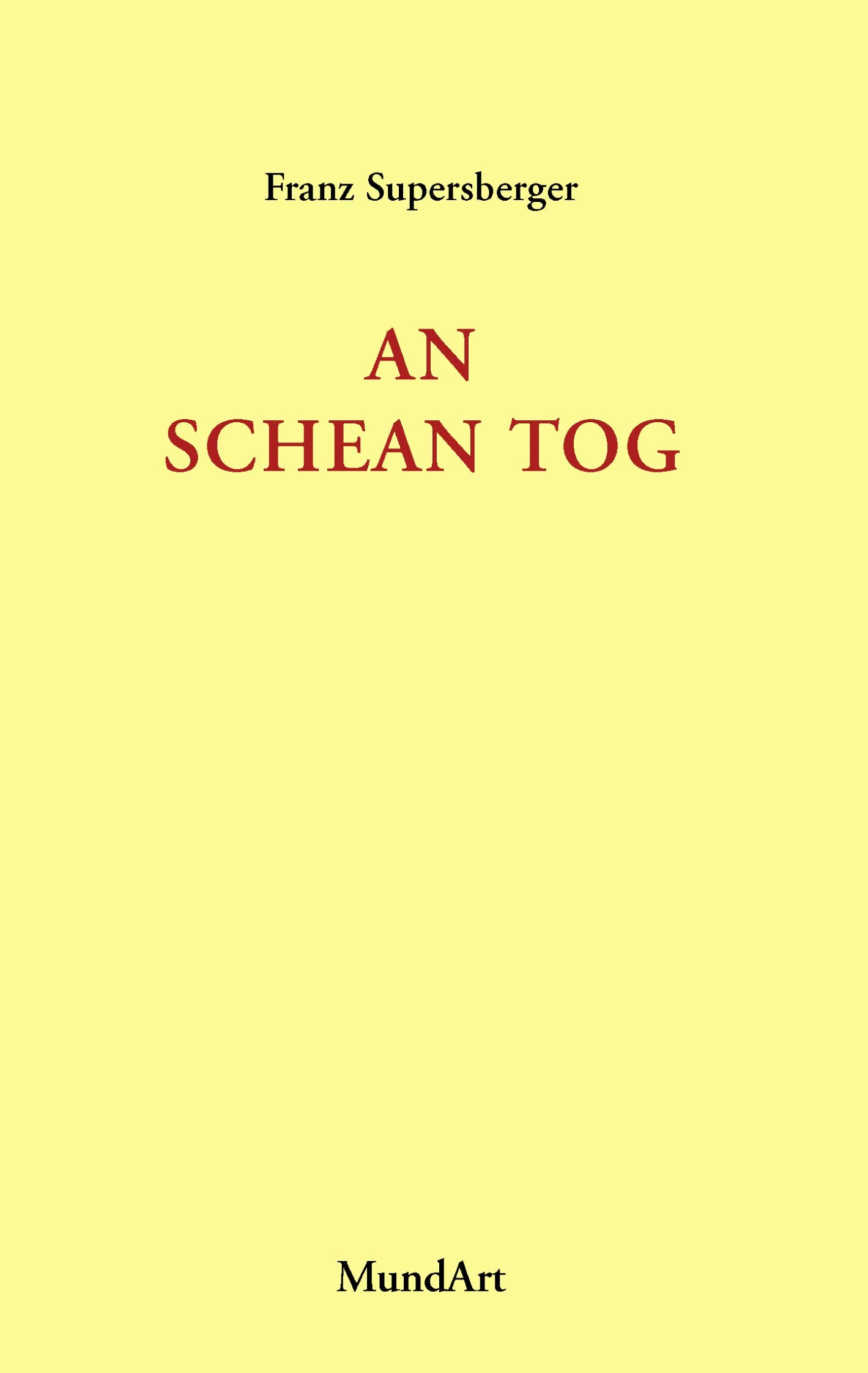 An schean Tog: MundArt book