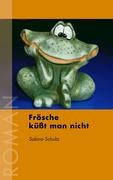 Frösche küßt man nicht Contemporary literature