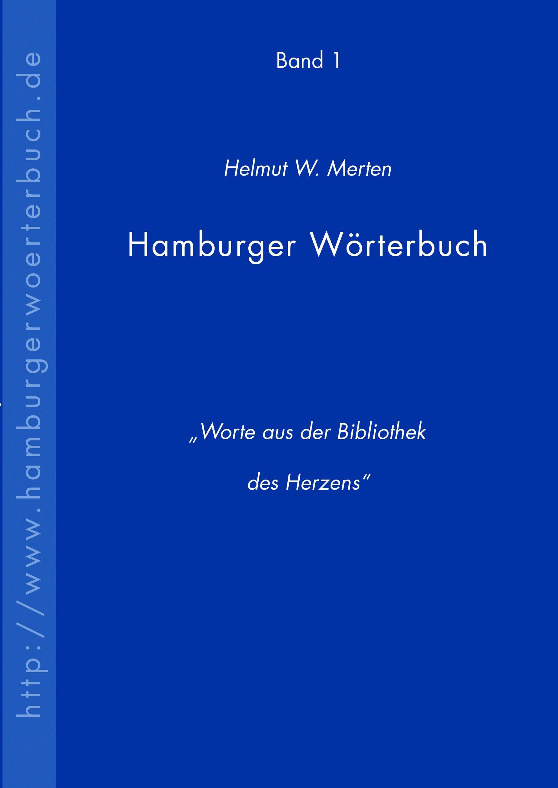 Hamburger Wörterbuch. Worte aus der Bibliothek des Herzens. Contemporary literature
