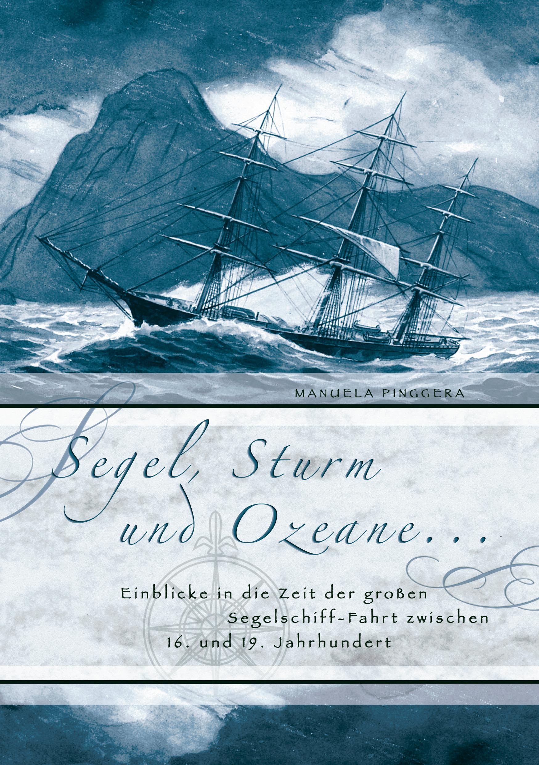 Segel, Sturm und Ozeane ... Politics & History books