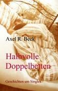 Halbvolle Doppelbetten. Geschichten um Singles. Books