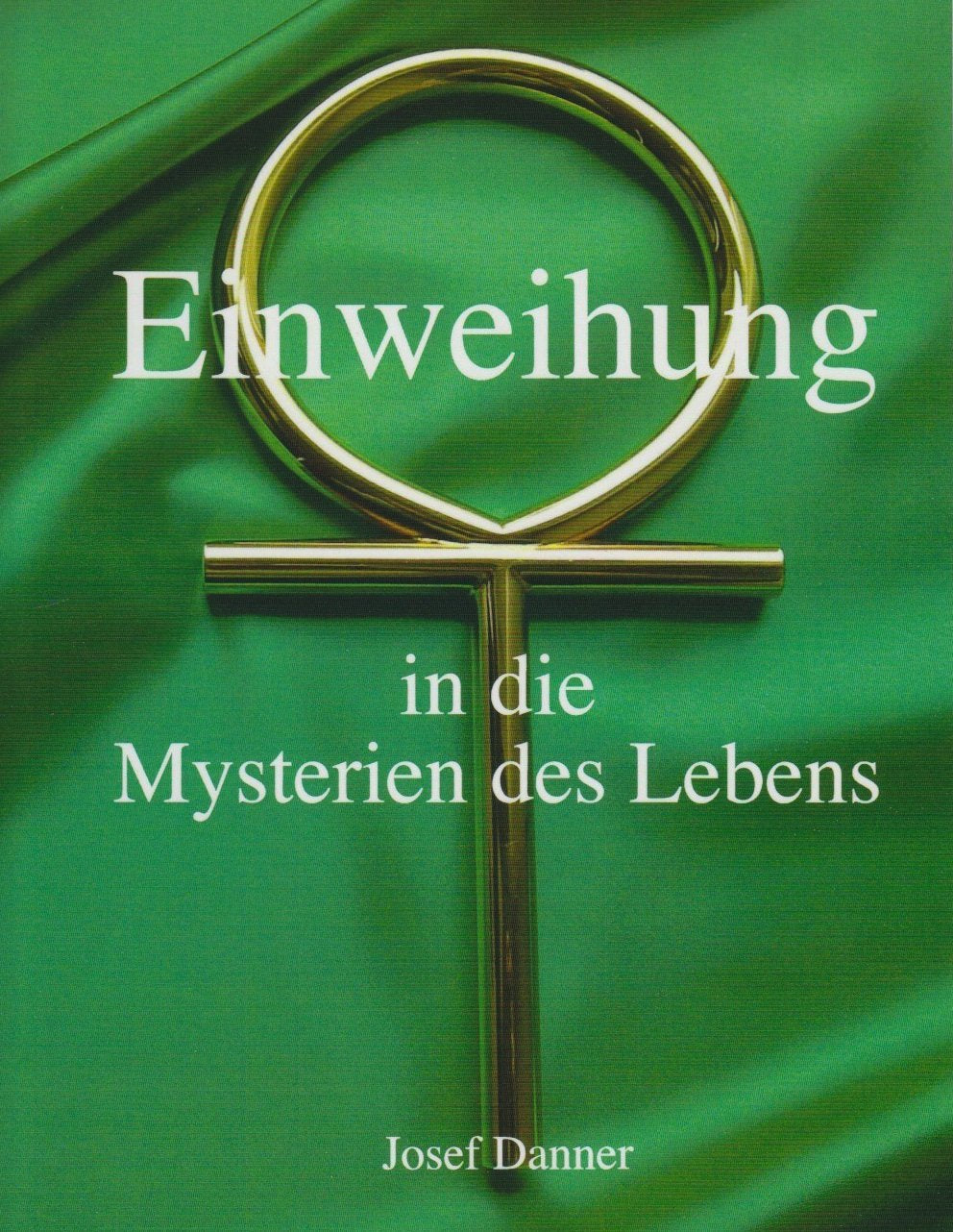 Einweihung in die Mysterien des Lebens Books