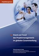 Stand und Trend des Projektmanagements im globalen Zusammenhang. PM-world-study.com Books