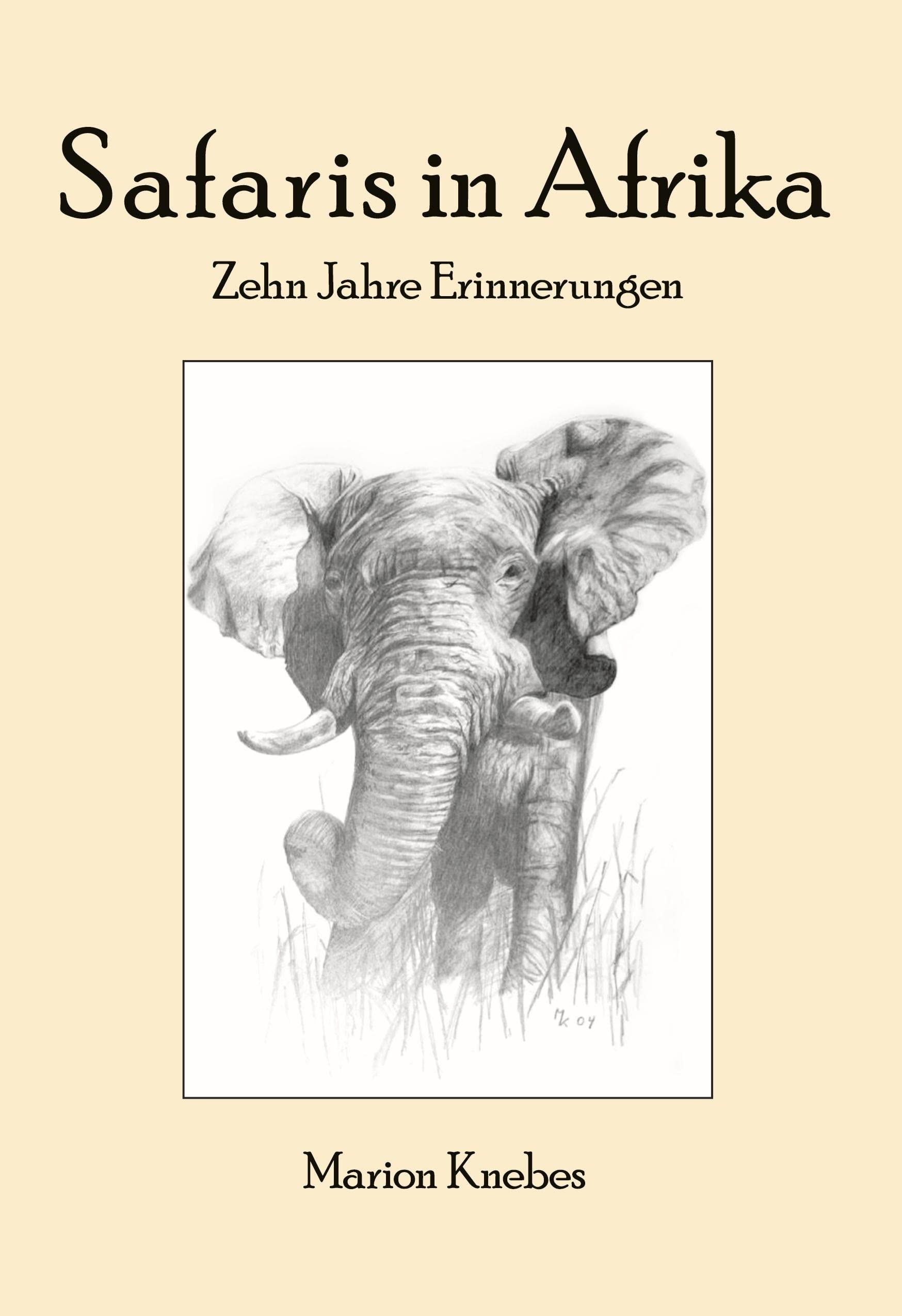 Safaris in Afrika: Zehn Jahre Erinnerungen Contemporary literature